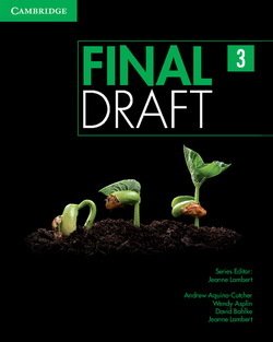 Final Draft 3 Student's Book with Writing Skills Interactive - Andrew Aquino-Cutcher - 9781107495500