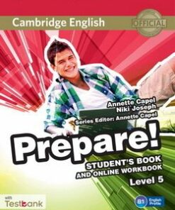 Cambridge English Prepare! 5 Student's Book & Online Workbook with Testbank - Annette Capel - 9781107497924