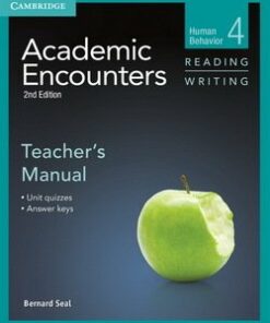 Academic Encounters (2nd Edition) 4: Human Behavior Reading and Writing Teacher's Manual - Bernard Seal - 9781107603004
