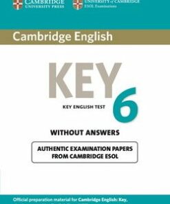 Cambridge English: Key (KET) 6 Student's Book without Answers - Cambridge ESOL - 9781107606050