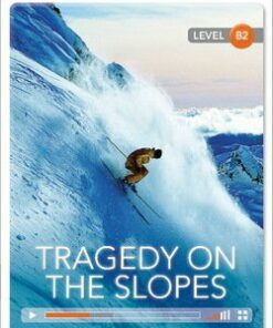 CDEIR B2 Tragedy on the Slopes (Book with Internet Access Code) - Karmel Schreyer - 9781107621596