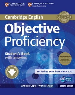 Objective Proficiency (2nd Edition) Student's Book Pack (Student's Book with Answers & Downloadable Software & Class Audio CDs) - Annette Capel - 9781107633681
