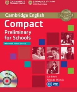 Compact Preliminary for Schools (PET4S) Workbook without Answers with Audio CD - Sue Elliott - 9781107635395