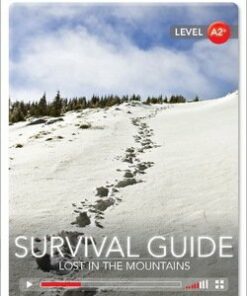 CDEIR A2+ Survival Guide: Lost in the Mountains (Book with Internet Access Code) - Kathryn O'Dell - 9781107643284