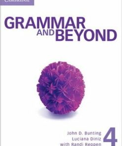 Grammar and Beyond 4 Student's Book with Writing Skills Interactive - Laurie Blass - 9781107645202