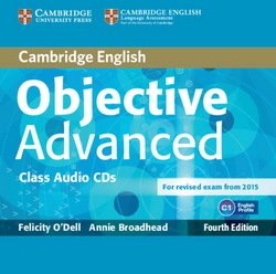 Objective Advanced (4th Edition) Class Audio CDs (3) - Felicity O'Dell - 9781107647275