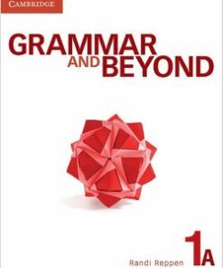 Grammar and Beyond 1 (Split Edition) Student's Book A with Writing Skills Interactive & Online Grammar Workbook - Randi Reppen - 9781107654839