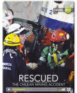 CDEIR B1+ Rescued: The Chilean Mining Accident (Book with Internet Access Code) - Diane Naughton - 9781107655195