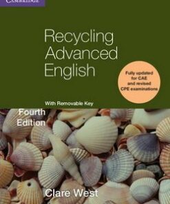 Recycling Advanced English with Removeable Answer Key (New Edition) - Clare West - 9781107657519