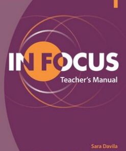 In Focus 1 Teacher's Manual - Sara Davila - 9781107671829