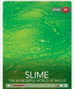 CDEIR A2 Slime: The Wonderful World of Mucus (Book with Internet Access Code) - Kenna Bourke - 9781107673434