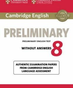 Cambridge English: Preliminary (PET) 8 Student's Book without Answers -  - 9781107674035