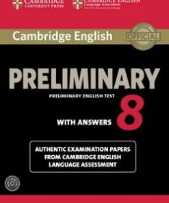 Cambridge English: Preliminary (PET) 8 Student's Book Pack (Student's Book with Answers & Audio CDs (2)) -  - 9781107675834