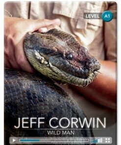 CDEIR A1 Jeff Corwin: Wild Man (Book with Internet Access Code) - Kenna Bourke - 9781107680395