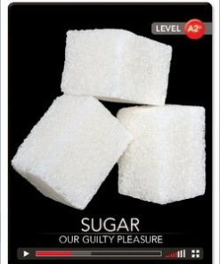 CDEIR A2+ Sugar: Our Guilty Pleasure (Book with Internet Access Code) - Theo Walker - 9781107681460
