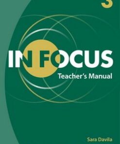 In Focus 3 Teacher's Manual - Sara Davila - 9781107685239
