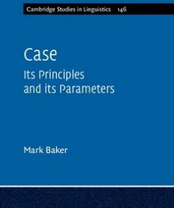 Case: Its Principles and its Parameters - Mark Baker - 9781107690097