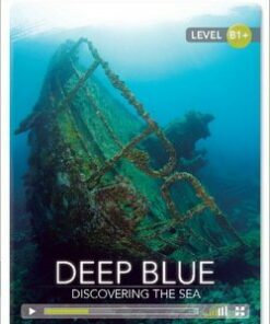 CDEIR B1+ Deep Blue: Discovering the Sea (Book with Internet Access Code) - Caroline Shackleton - 9781107697058