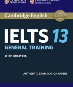 Cambridge English: IELTS 13 General Training Student's Book with Answers -  - 9781108450553