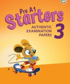 Pre A1 Starters 3 Authentic Examination Papers Student's Book -  - 9781108465113