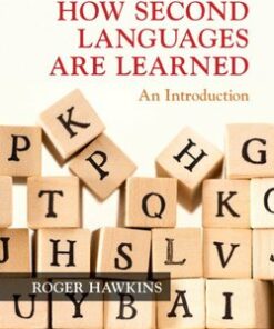 How Second Languages are Learned: An Introduction (Hardback) - Roger Hawkins - 9781108475037
