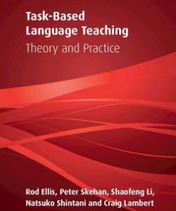 Task-Based Language Teaching: Theory and Practice (Hardback) - Rod Ellis - 9781108494083