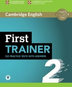 First Trainer (FCE) 2 Six Practice Tests with Answers & Audio Download -  - 9781108525480