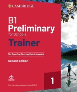 B1 Preliminary for Schools (PET4S) (2020 Exam) Trainer 1 Six Practice Tests without Answers with Downloadable Audio -  - 9781108528870