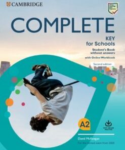 Complete Key for Schools (KET4S) (2nd Edition) (2020 Exam) Student's Book without Answers with Online Workbook - David McKeegan - 9781108539371