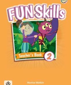Fun Skills 2 Teacher's Book with Audio Download - Montse Watkin - 9781108563468
