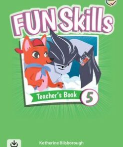 Fun Skills 5 Teacher's Book with Audio Download - Katherine Bilsborough - 9781108563512