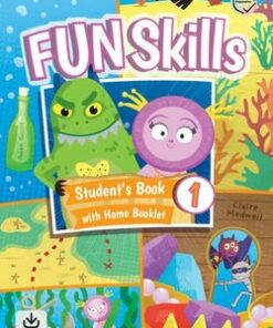Fun Skills 1 Student's Book with Home Booklet & Downloadable Audio - Adam Scott - 9781108563697