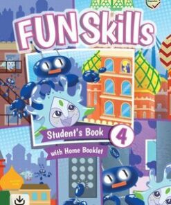 Fun Skills 4 Student's Book with Home Booklet & Downloadable Audio - Bridget Kelly - 9781108563710