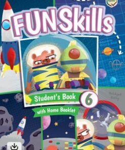 Fun Skills 6 Student's Book with Home Booklet & Downloadable Audio - Bridget Kelly - 9781108563789