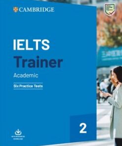 IELTS Trainer 2 Academic Six Practice Tests with Resources Download -  - 9781108567589