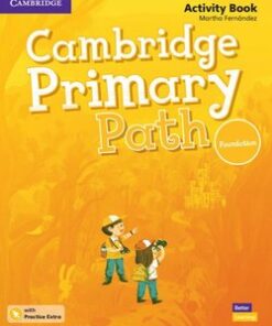 Cambridge Primary Path Foundation Activity Book with Practice Extra - Martha Fernandez - 9781108627924