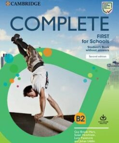 Complete First for Schools (FCE4S) (2nd Edition) Student's Book without Answers with Online Practice - Guy Brook-Hart - 9781108647335