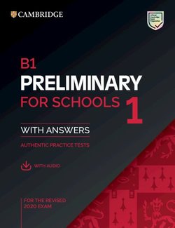 B1 Preliminary for Schools (PET4S) (2020 Exam) 1 Student's Book Pack (Student's Book with Answers & Audio Download) -  - 9781108652292