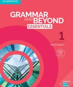 Grammar and Beyond Essentials 1 Student's Book with Online Workbook - Randi Reppen - 9781108697231