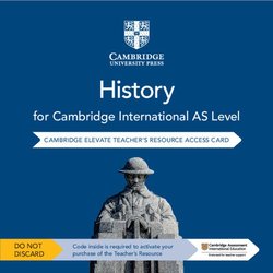 Cambridge International AS Level History (2021 Exam): Cambridge Elevate Teacher's Resource Internet Access Card - John Etty - 9781108705820