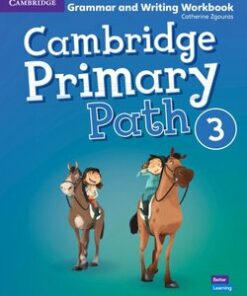 Cambridge Primary Path 3 Grammar & Writing Workbook - Catherine Zgouras - 9781108709774