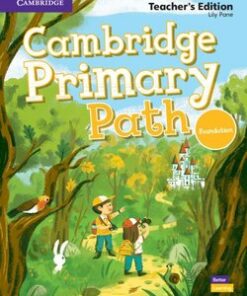 Cambridge Primary Path Foundation Teacher's Edition - Lily Pane - 9781108726948