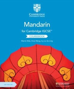 Cambridge IGCSE Mandarin as a Foreign Language (2nd Edition) Coursebook with Audio CDs (2) - Martin Mak - 9781108772198