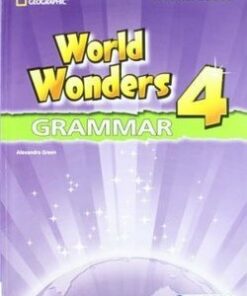 World Wonders 4 Grammar Student's Book - Alexandra Green - 9781111218232