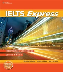 IELTS Express (2nd Edition) Intermediate Coursebook - Richard Howells - 9781133313069