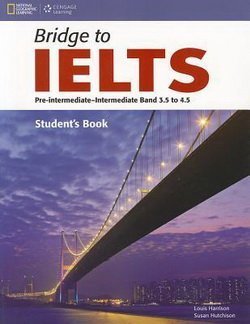 Bridge to IELTS Student's Book - Susan Hutchinson - 9781133318941