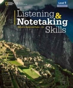 Listening & Notetaking Skills 1 Student Book - Patricia A. Dunkel - 9781133951148