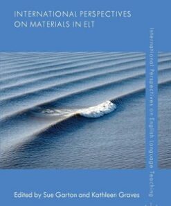 International Perspectives on Materials in ELT (Hardback) - Sue Garton - 9781137023292
