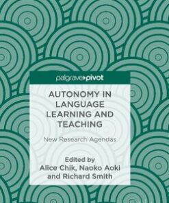 Autonomy in Language Learning and Teaching: New Research Agendas - Alice Chik - 9781137529978