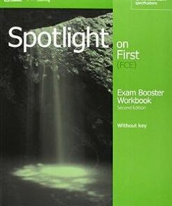 Spotlight on First (2nd Edition) Exam Booster Workbook without Key with Audio CDs -  - 9781285849515